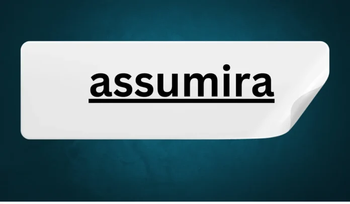 Assumira